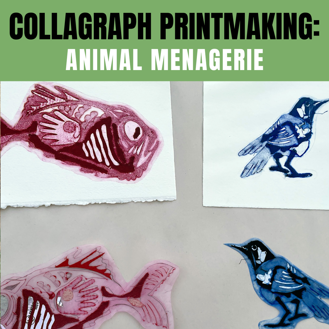 Collagraph Printmaking: Animal Menagerie
