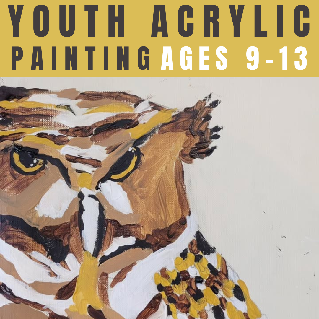 GSA Youth Acrylic Painting Ages 9-13