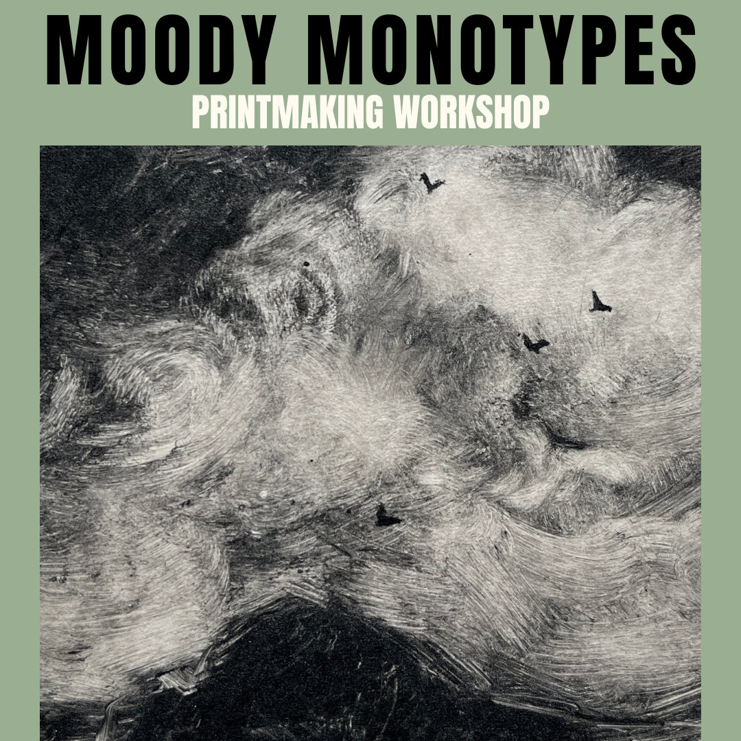 Moody Monotypes Printmaking