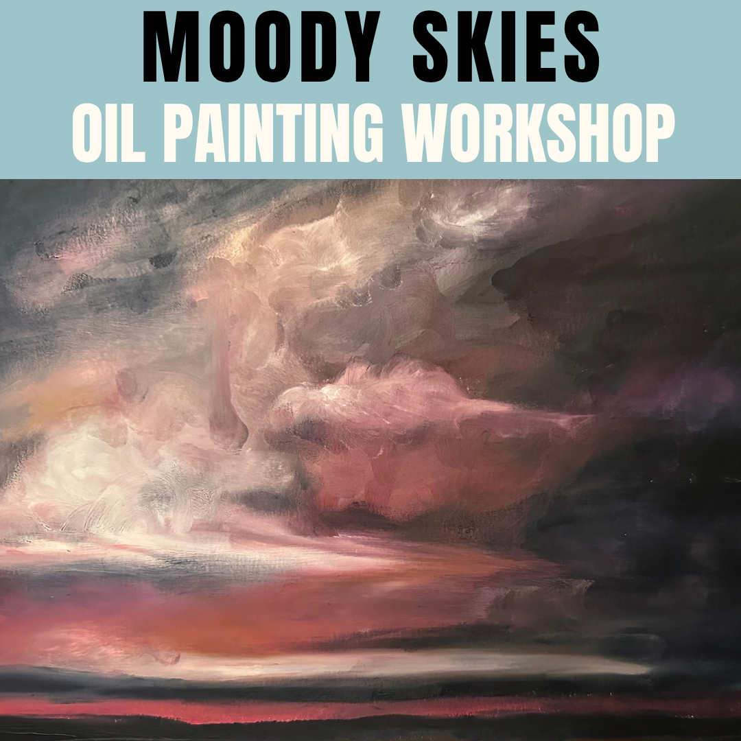 Moody Skies- Oil Painting Workshop
