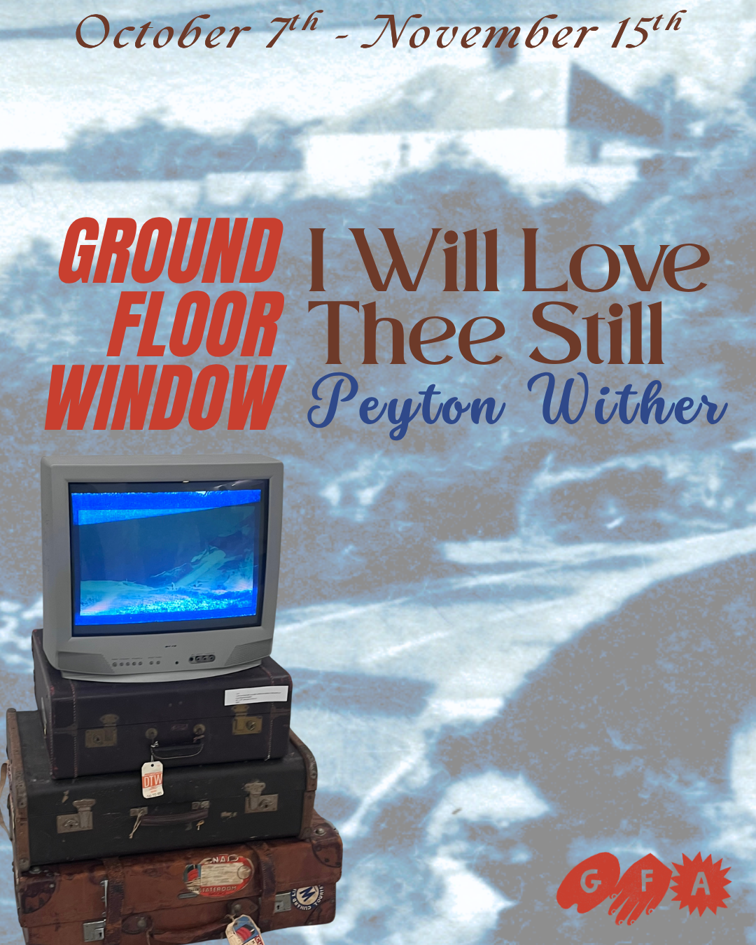 Ground Floor Window: I Will Love Thee Still by Peyton Wither