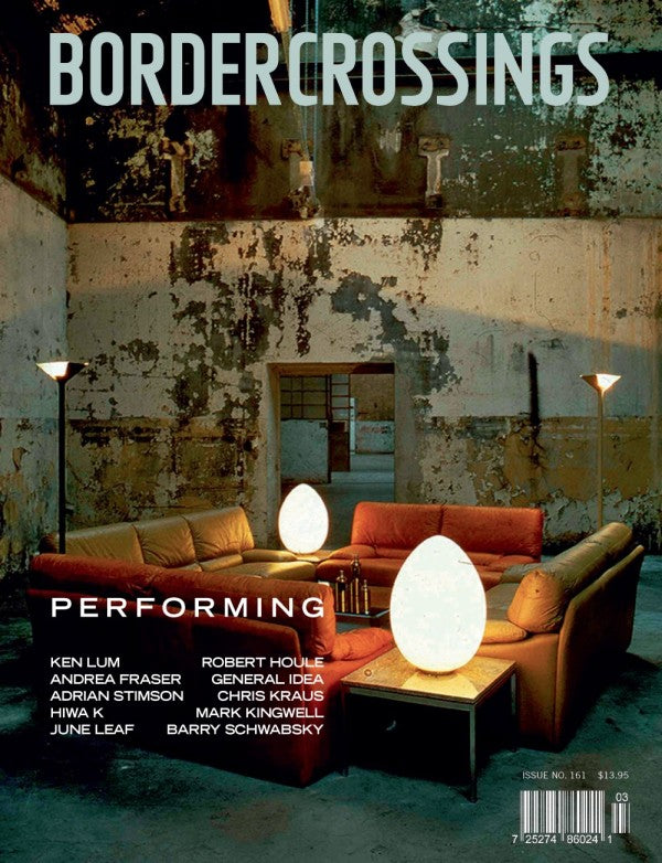 Border Crossing Issue No. 161 "Performing"