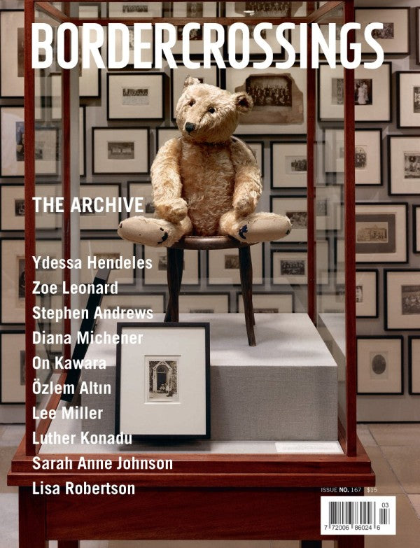 Border Crossing Issue No. 167 "The Archive"