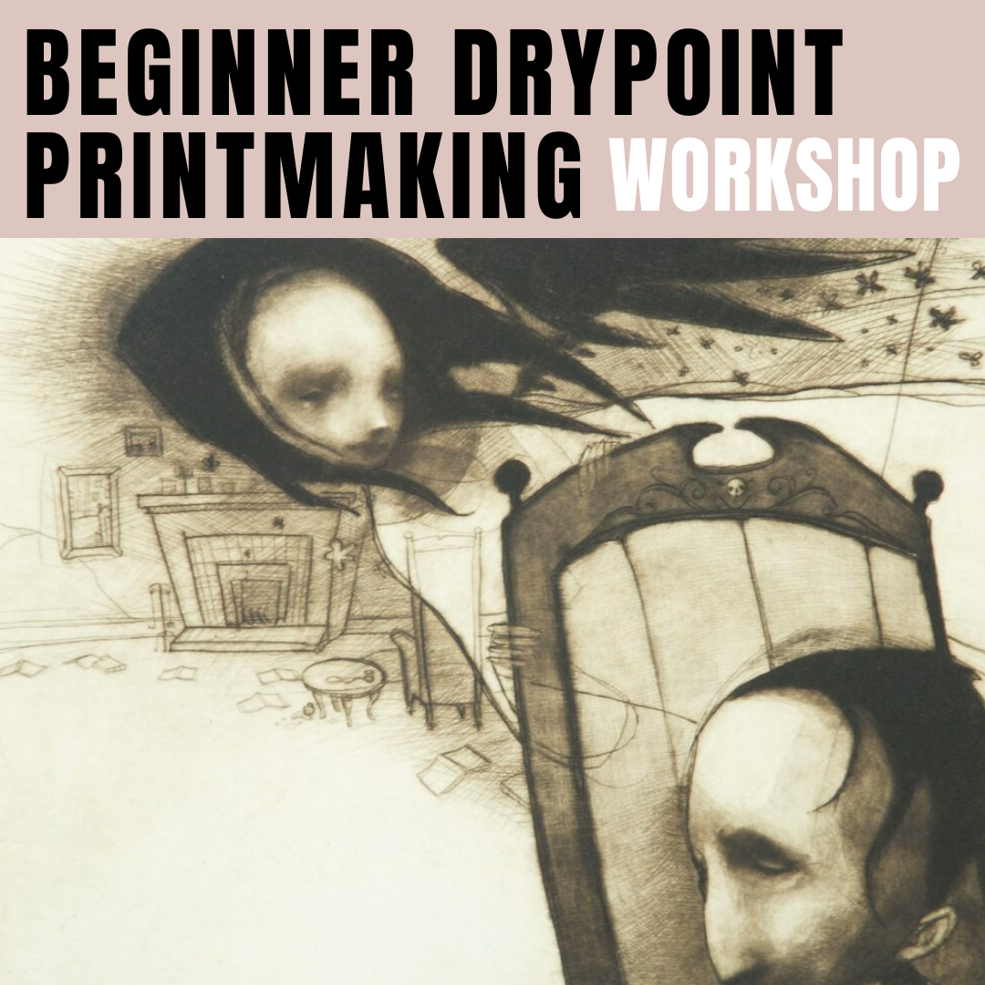 Beginner Drypoint Printmaking Workshop