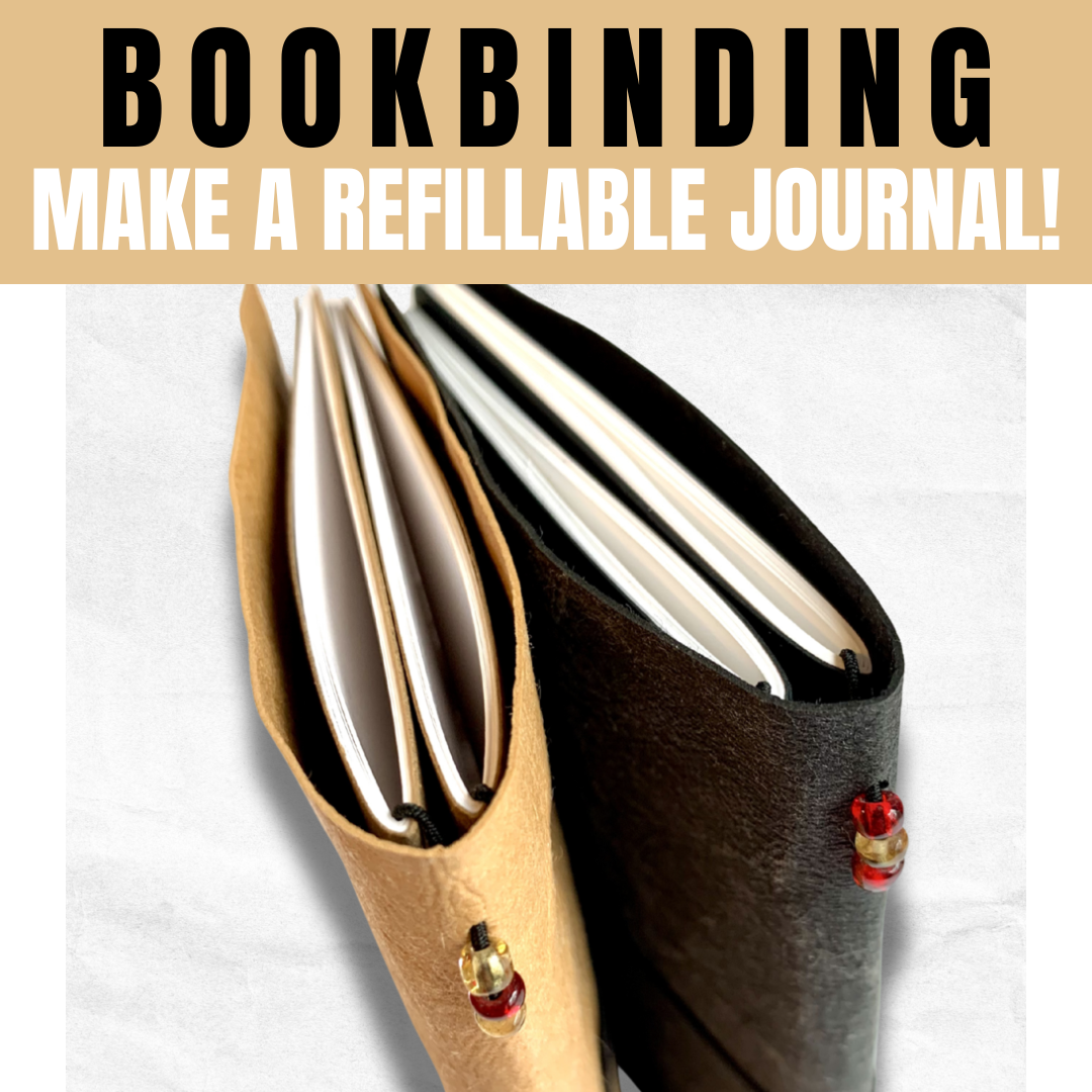Bookbinding - Make a Refillable Journal!